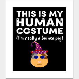 This My Human Costume I’m Really Guinea Pig Halloween (51) Posters and Art